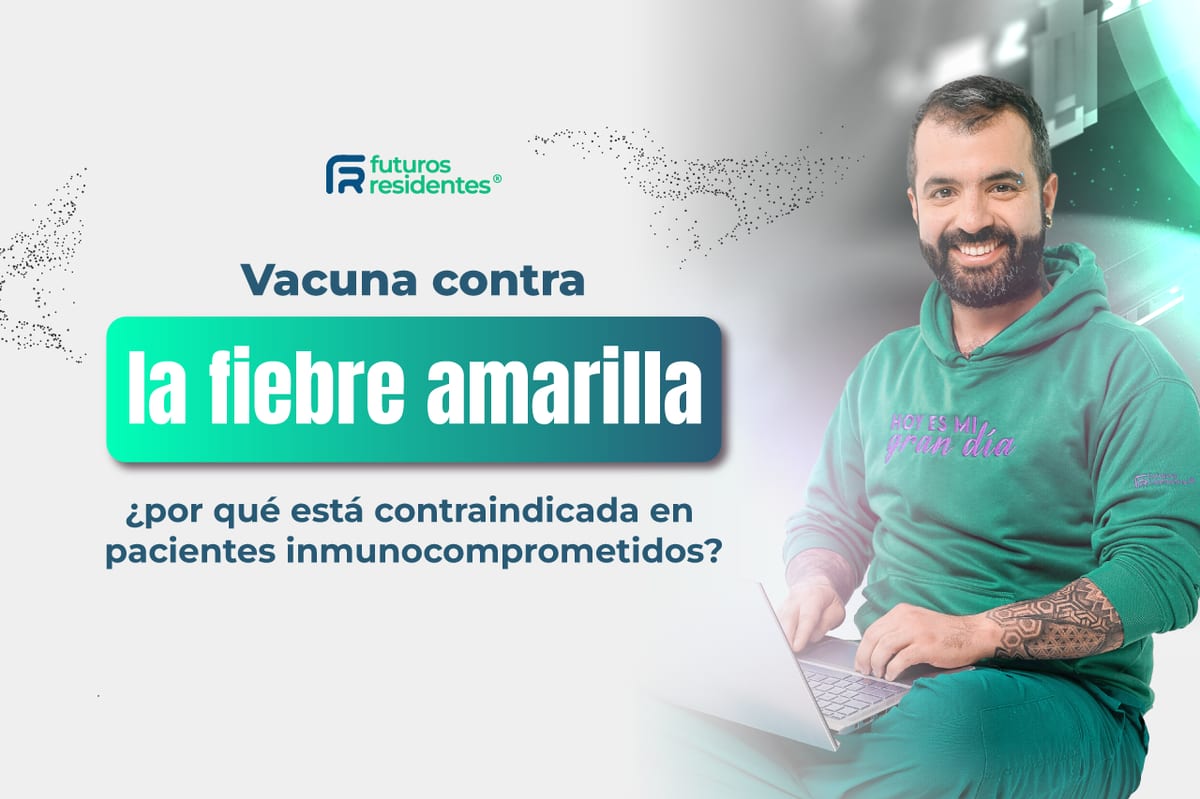 Vacuna contra la fiebre amarilla: ¿por qué está contraindicada en pacientes inmunocomprometidos?