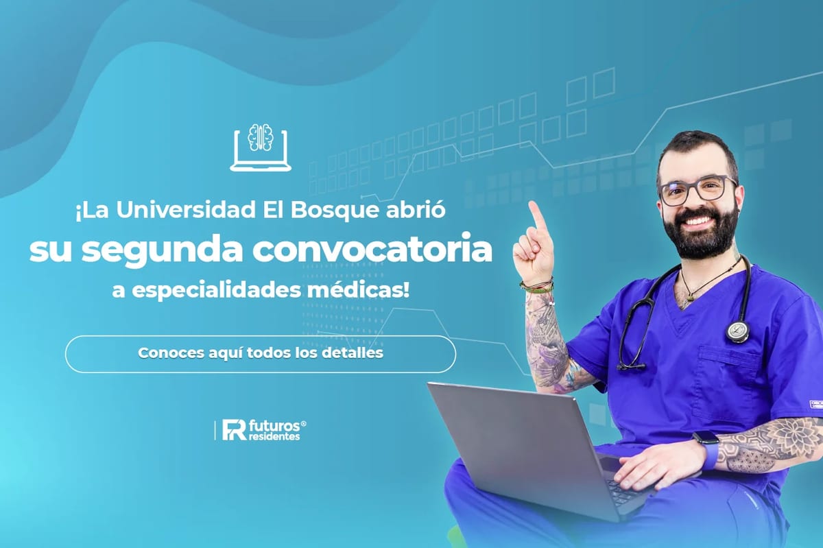 ¡La Universidad El Bosque abrió su segunda convocatoria a especialidades médicas!