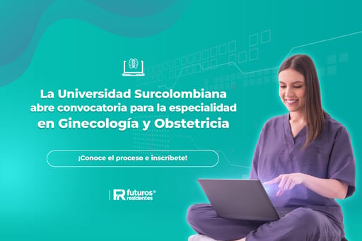 La Universidad Surcolombiana abre convocatoria para la especialidad en Ginecología y Obstetricia, ¡conoce el proceso e inscríbete!