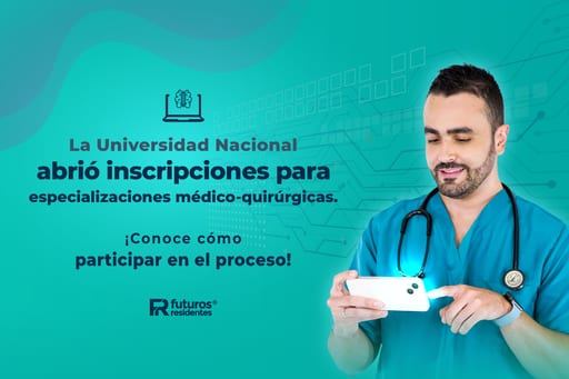 La Universidad Nacional abrió inscripciones para especializaciones médico-quirúrgicas. ¡Conoce cómo participar en el proceso!