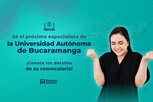 Sé el próximo especialista de la Universidad Autónoma de Bucaramanga. ¡Conoce los detalles de su convocatoria!