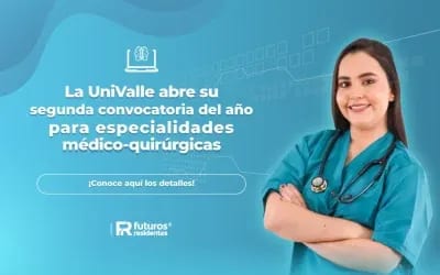 La UniValle abre su segunda convocatoria del año para especialidades médico-quirúrgicas, ¡conoce aquí los detalles!