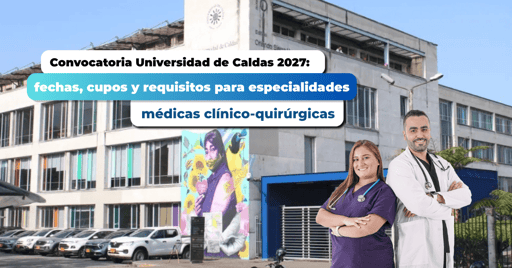 Convocatoria U. de Caldas 2027: cupos, fechas y requisitos
