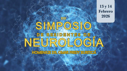 XIII Simposio de Residentes de Neurología: el impulso que puede definir tu camino hacia la residencia médica