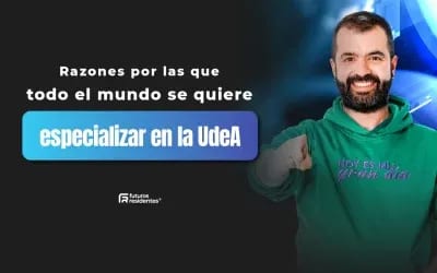 Razones por las que todo el mundo se quiere especializar en la UdeA