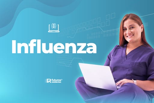 Conoce sobre el diagnóstico y tratamiento de la Influenza