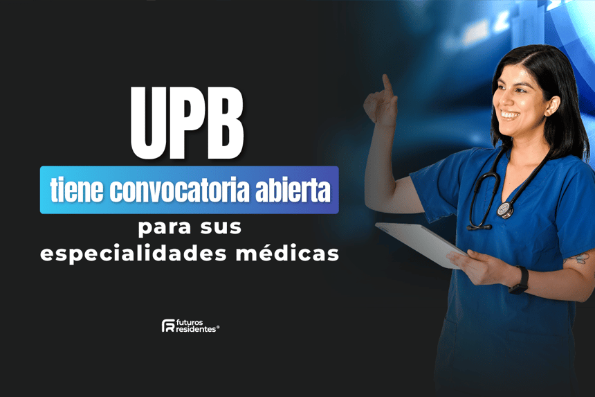 La Universidad Pontificia Bolivariana está en inscripciones para sus especialidades médicas ¡conoce los detalles de este proceso de admisión!