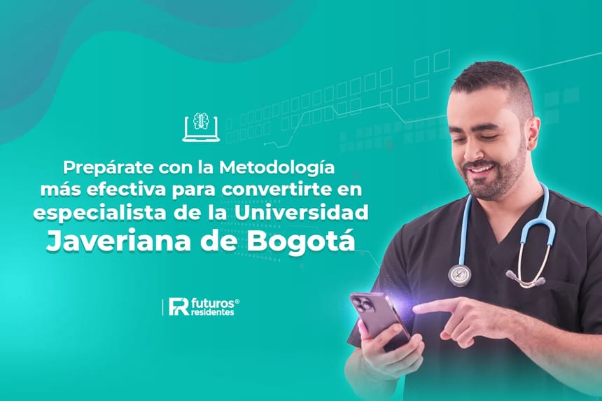 Prepárate con la Metodología más efectiva para convertirte en especialista de la Universidad Javeriana de Bogotá