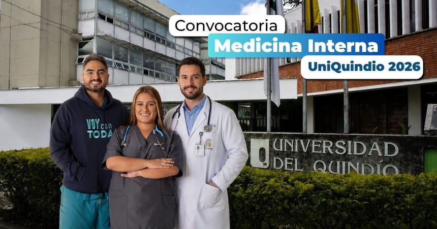 Convocatoria especialidad Medicina Interna Quindío 2026